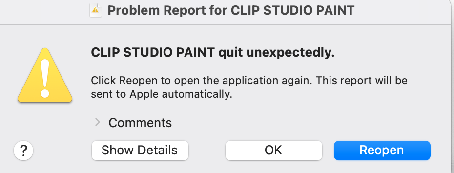 Clip Studio Crashes During Launch (MacOS) - CLIP STUDIO ASK