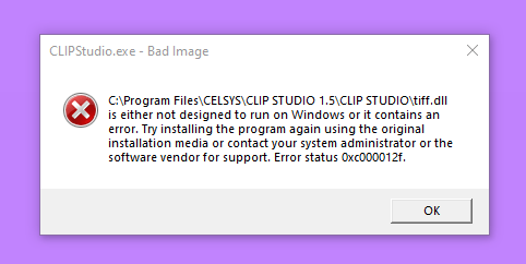 CLIPStudio.exe - 不正な画像エラー?! " 助けてください " - CLIP STUDIO ASK